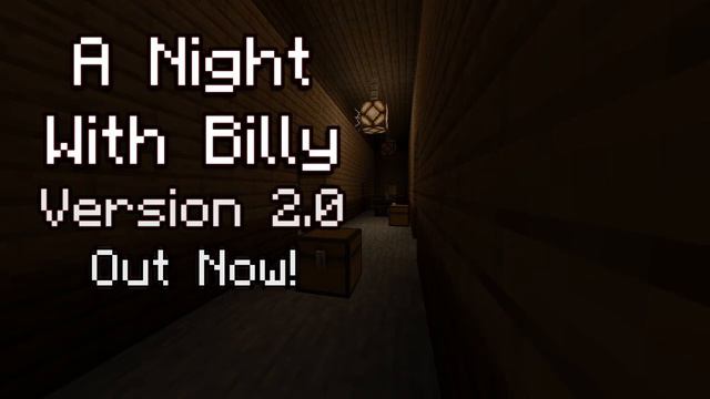A Night With Billy Version 2.0 (A Minecraft Horror Map) - Out Now! смотреть онлайн