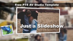 Free PTE AV Studio Pro project - Just a Slideshow ID 06072024