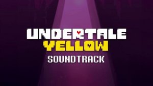 Undertale Yellow OST: 009 - In Darkness (75% Slowed)