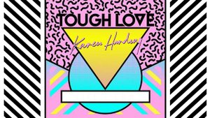 Tough Love, Karen Harding - Like I Can (Todd Terry Remix)