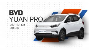 BYD Yuan PRO 2021 401 km luxury