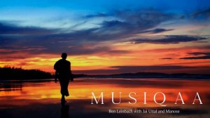 Ben Leinbach with Jai Uttal and Manose ⋄ The Spirit of Yoga ⋄ Meditation ⋄ Healing ⋄ Peace of Mind