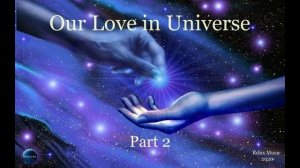 048. Our Love in Universe - Part 2 (2020).mp4