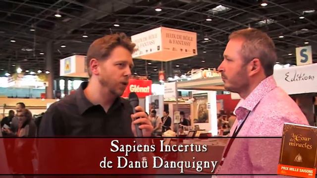 Danü Danquigny pour "Sapiens Incertus" - La Cour des Miracles - Prix Mille Saison 2016 смотреть онлайн