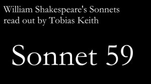Sonnet 59 (William Shakespeare)