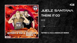 Juelz Santana - There It Go (Nitrex & Ice & Makkur Remix)