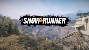 SNOWRUNNER | МАКСИМАЛЬАНЯ СЛОЖНОСТЬ | НОВАЯ ИГРА +  | СЕРИЯ 1