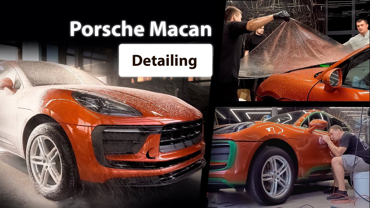 DETAILING PORSCHE MACAN смотреть онлайн