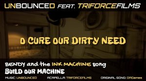 Unbounced - Bendy and the Ink Machine song (feat. Triforcefilms)