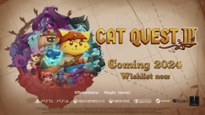 Cat Quest 3 — геймплейный трейлер (2024)