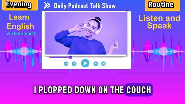 Learn English with Podcast Conversation | My Evening |Intermediate| English Conversation | Episode смотреть онлайн