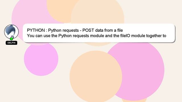 PYTHON : Python requests - POST data from a file