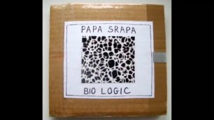 Papa Srapa - Bio Logic (2007)