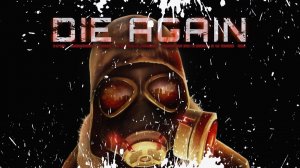 Die Again Обзор Геймплей Первый Взгляд