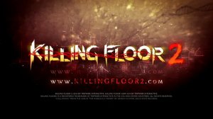 Killing Floor 2 - PlayStation Experience 2014 Trailer