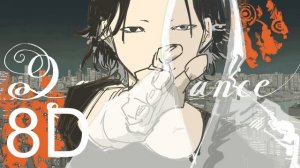 Eve - Last Dance | 8D AUDIO