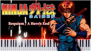 Requiem / A Hero`s End (Ninja Gaiden) 【 НА ПИАНИНО 】