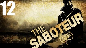 Прохождение игры The Saboteur. Серия 12 (Гонка)