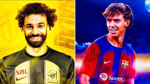 BARCELONA CLOSE TO FELIX TRANSFER! Catalans will take him on loan! Al-Ittihad is crazy about Salah!