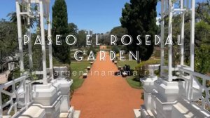 Буэнос-Айрес, Розедаль / Buenos Aires, Paseo el Rosedal Garden