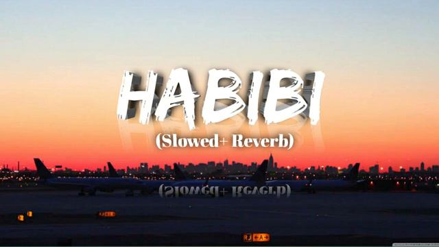 Habibi [Slowed+Reverb] смотреть онлайн