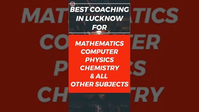 Best Coaching Institute in Lucknow