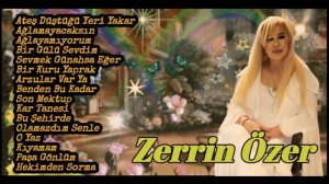 ZERRİN ÖZER / EN GÜZEL 16 ŞARKISI