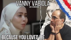 Vanny Vabiola - Because You Loved Me ║ French Reaction !
