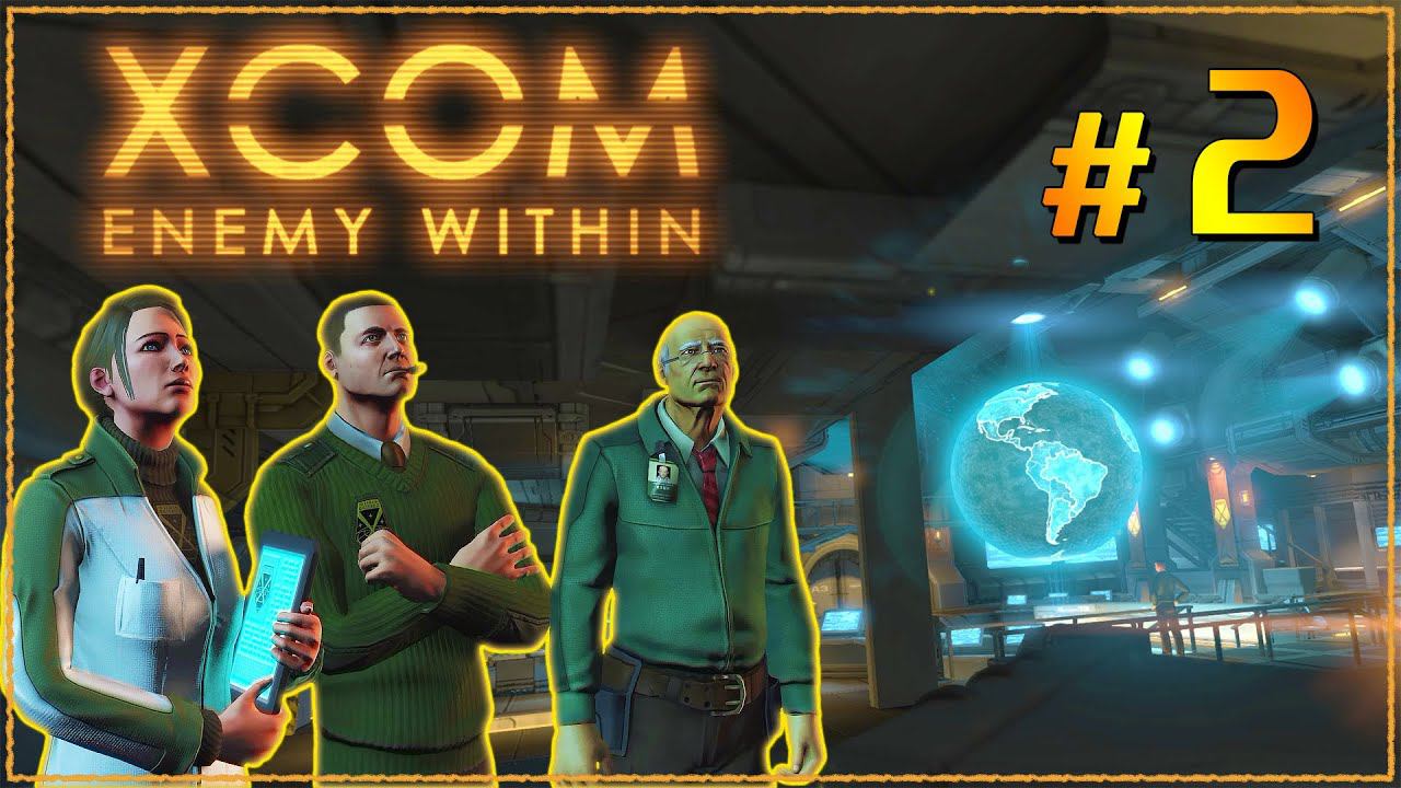 XCOM Enemy Within ➤ Прохождение - Часть 2 ➤ ПЕРВАЯ ТАРЕЛКА #XCOM