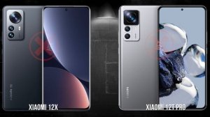 Xiaomi 12X против Xiaomi 12T Pro