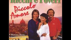 Ricchi e Poveri Piccolo Amore