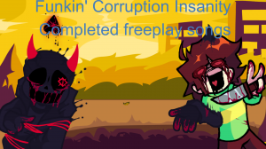 Funkin' Corruption Insanity пройдены песни в Freeplay