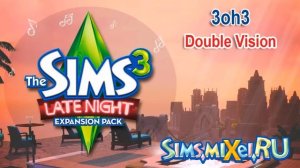 3oh3 - Double Vision - Soundtrack The Sims 3 Late Night