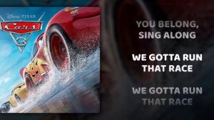 Cars 3 - Run That Race | Dan Auerbach (Lyrics)