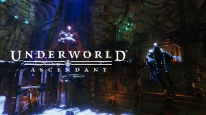 Underworld Ascendant