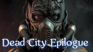 Dead City Epilogue. где искать Карту доступа в подземный комплес управления РЛС в Лиманске !