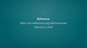 Honoured | Definition of honoured 📖 📖 📖 📖