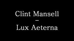 Lux Aeterna - Clint Mansell - Full Orchestral Version