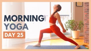 TAG 25: VERBINDEN — 10-minütige Yoga-Dehnung am Morgen