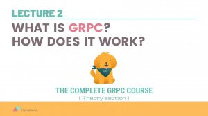 TECH SCHOOL - [gRPC #2] What is gRPC and how it works