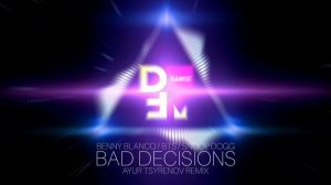 Benny Blanco, BTS, Snoop Dogg — Bad decisions (Ayur Tsyrenov DFM remix)