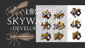 Lost Skies Skywatch #15 Дневник разработчиков