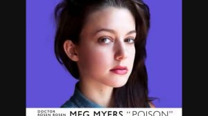 Meg Myers Poison