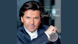Thomas Anders - Good Karma (Official Audio)