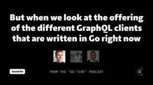 Go doesn't have any great GraphQL clients (Unpopular Opinion)