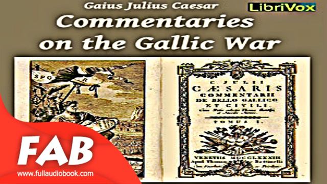 Commentaries on the Gallic War Full Audiobook by Gaius Julius CAESAR смотреть онлайн
