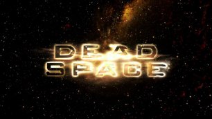 Dead Space.mp4