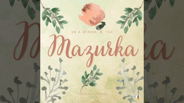 Mazurka in a Minor, B. 134 смотреть онлайн