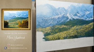 How to paint  Mountain Landscape in Oil. Paintings by Maria Yushkevich