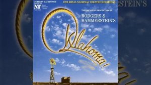 07 It's a Scandal! It's a Outrage! - Oklahoma! 1998 Royal National Theatre Cast Recording